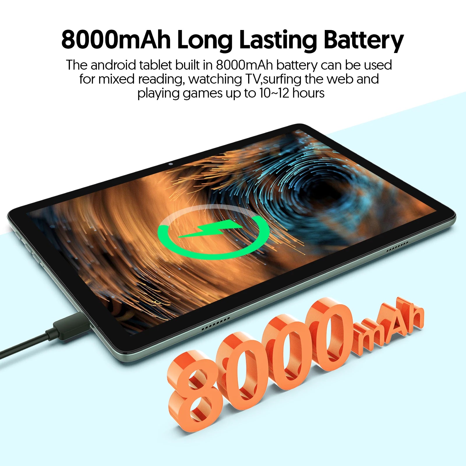 " Battery lasting long 8000mAh 10-12 hours" 